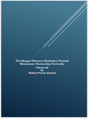 cover image of Borderless Nomad Rhizomatic Partnership Networks, Volume III